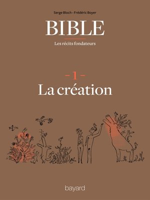 cover image of La Bible--Les récits fondateurs T01